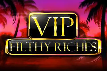 VIP Filthy Riches cover image