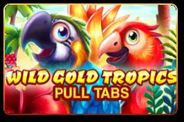 Wild Gold Tropics (Pull Tabs) cover image