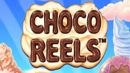 Choco Reels cover image