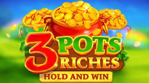 3 Pots Riches: Hold and Win cover image