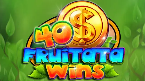 40 Fruitata Wins cover image