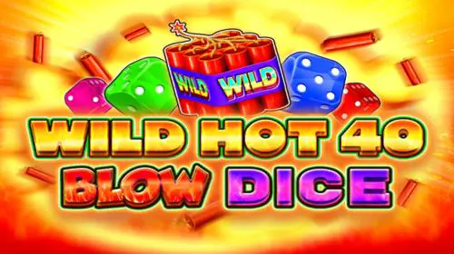 Wild Hot 40 Blow Dice cover image