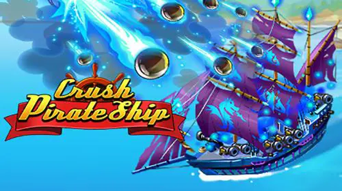 Crush Pirate Ship cover image
