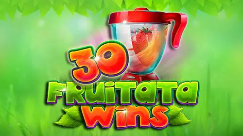 30 Fruitata Wins cover image