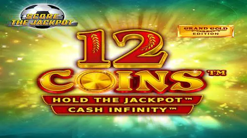 12 Coins™ Grand Gold Edition Score The Jackpot cover image